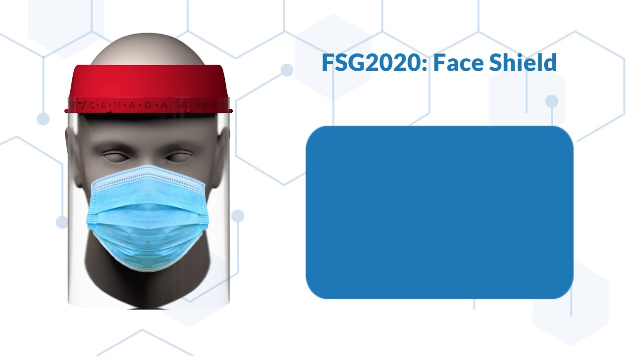 Canadian Made Face Shield - Dent-X Canada FSG2020 - Personal Protective Gear- Covid19 Medical Safety