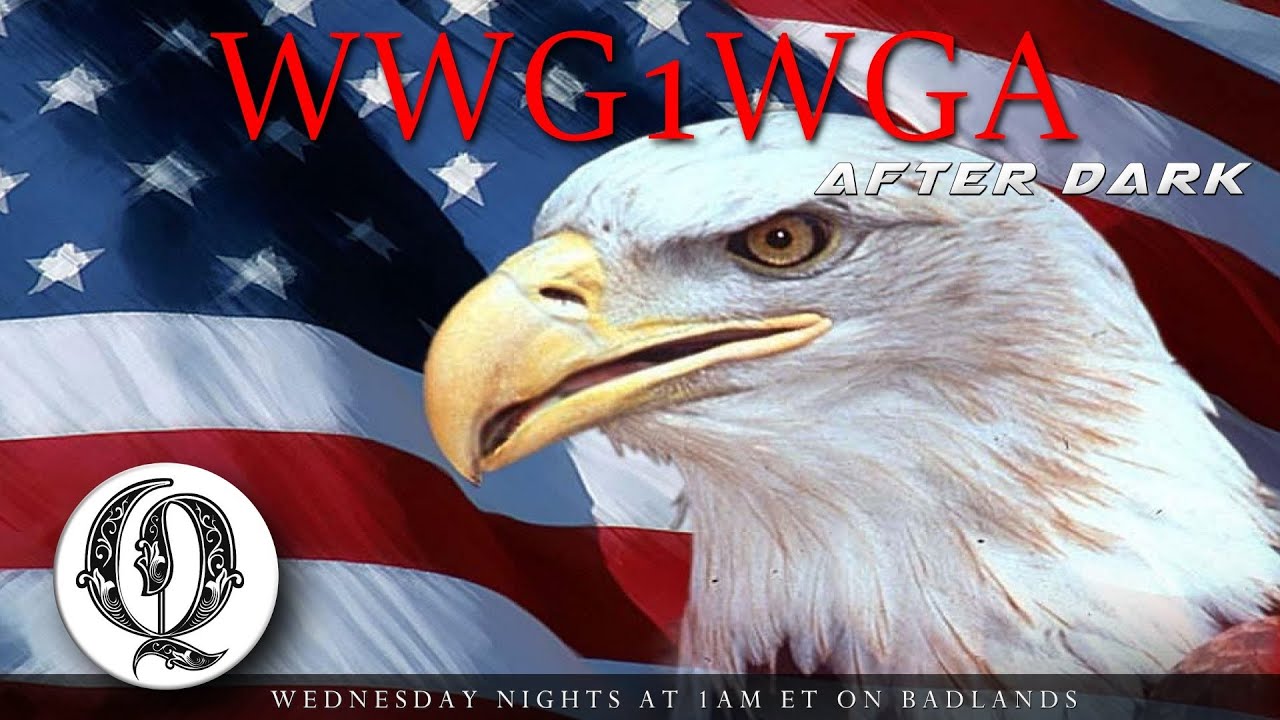 WWG1WGA After Dark Ep. 52