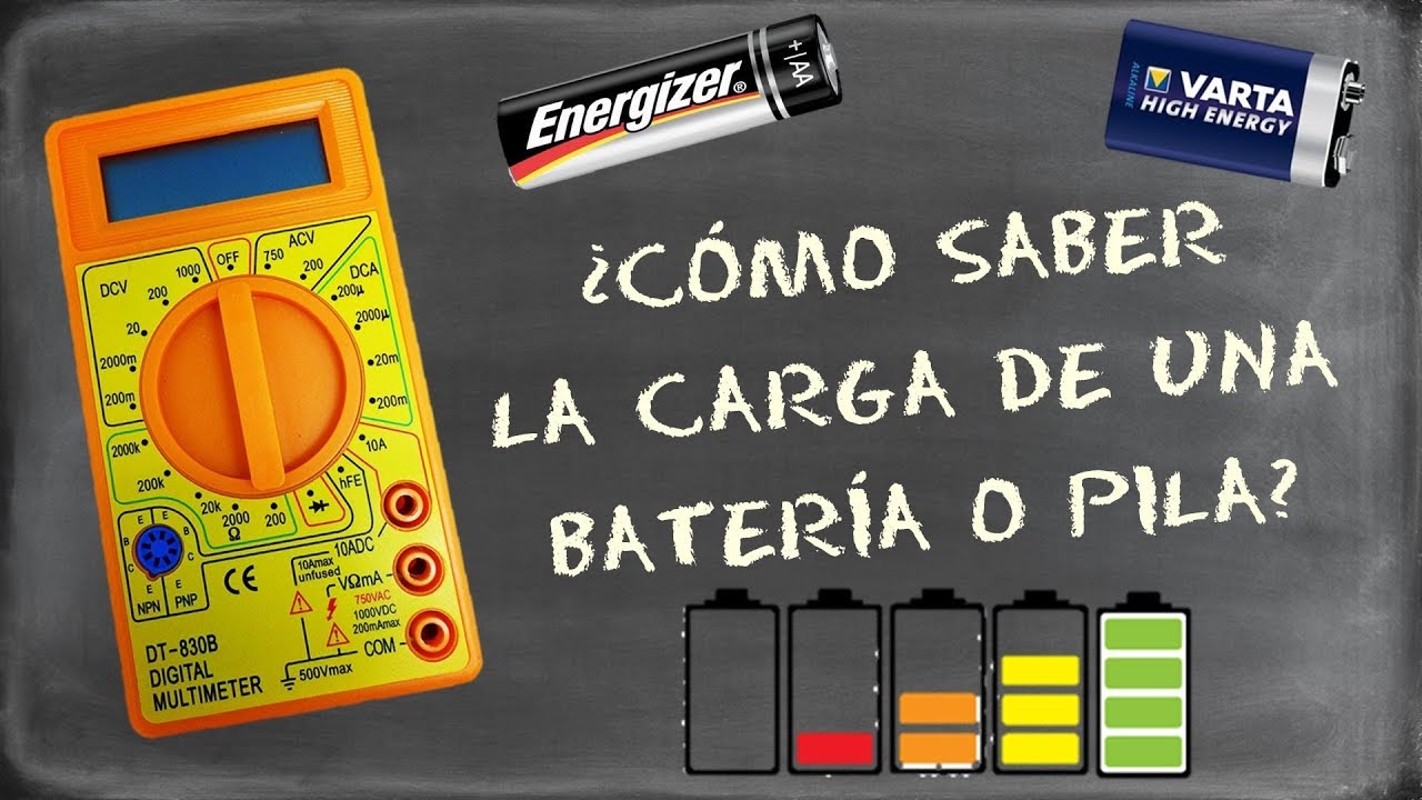 C&oacute;mo comprobar la carga de una pila o bater&iacute;a