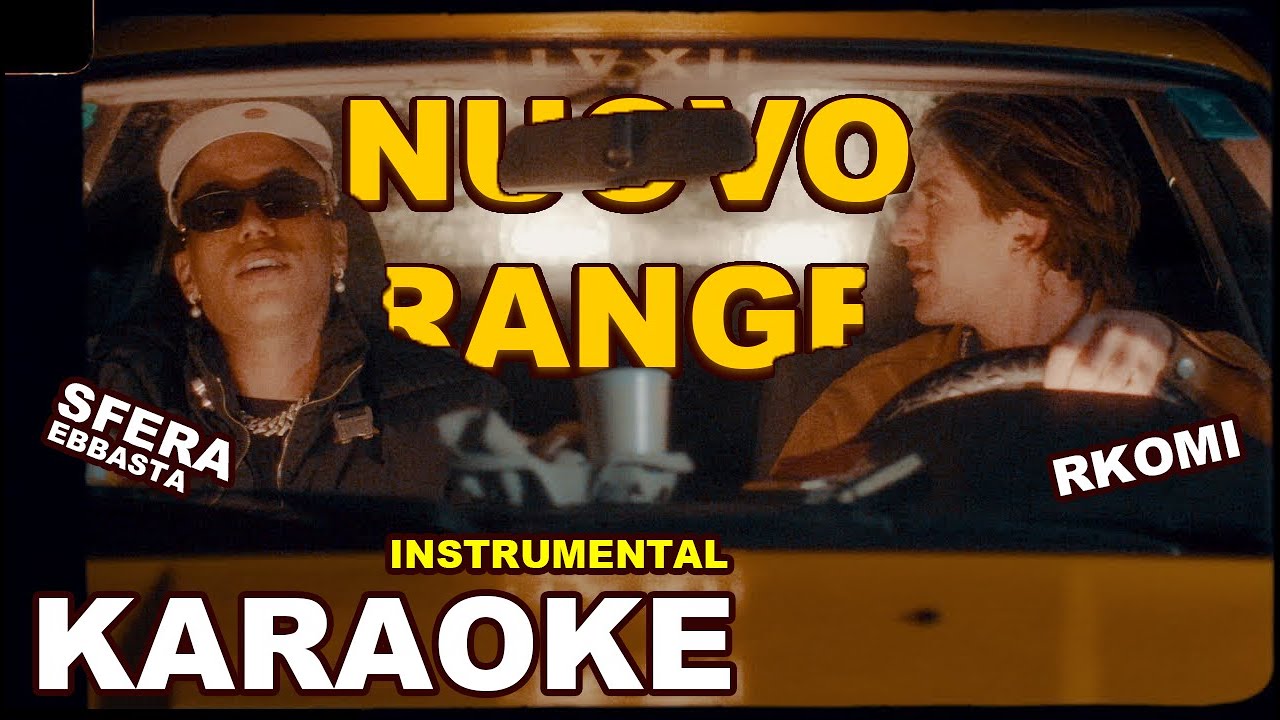 Rkomi ft. Sfera Ebbasta: NUOVO RANGE (Karaoke - Instrumental)