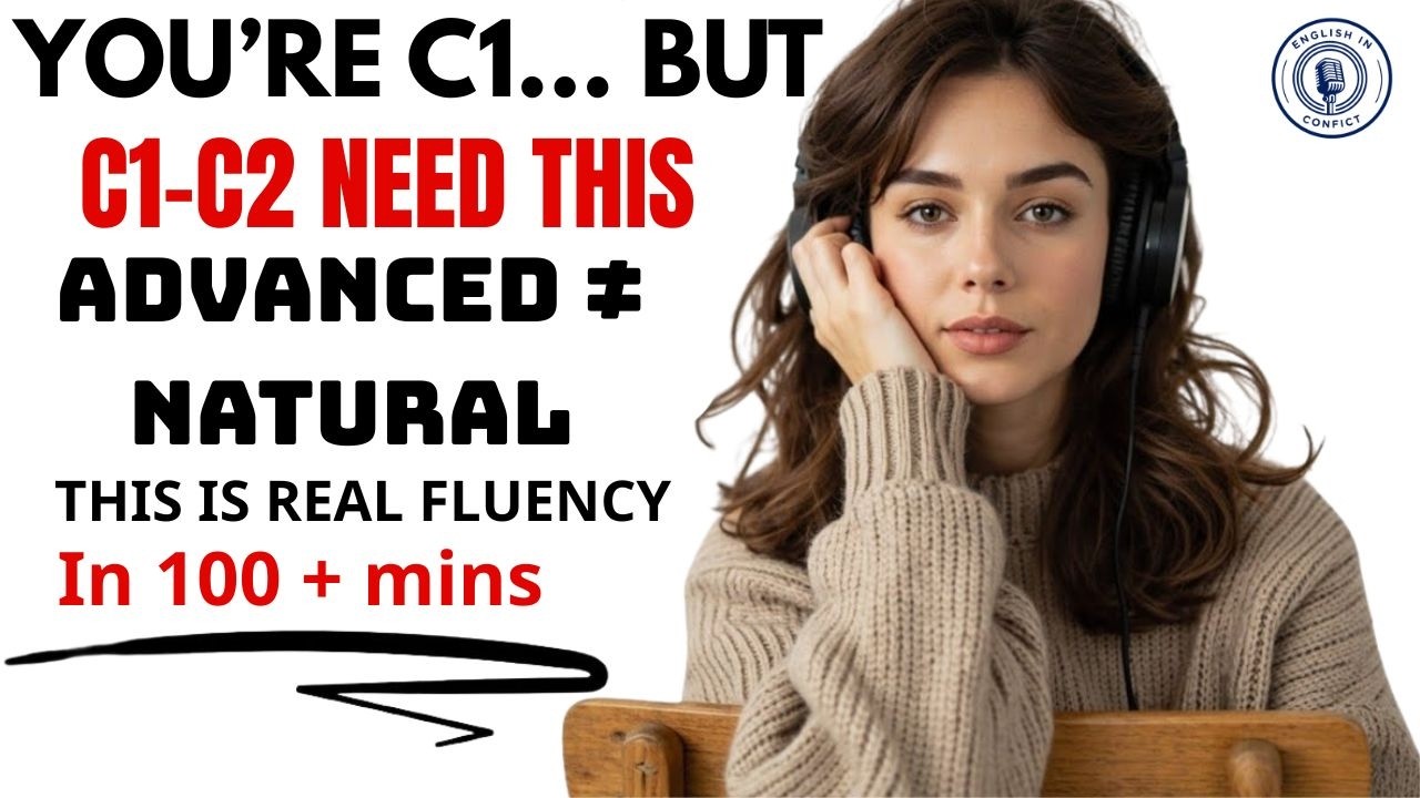 Real English Phrases I Use Every Day (C1–C2 Listening Practice)