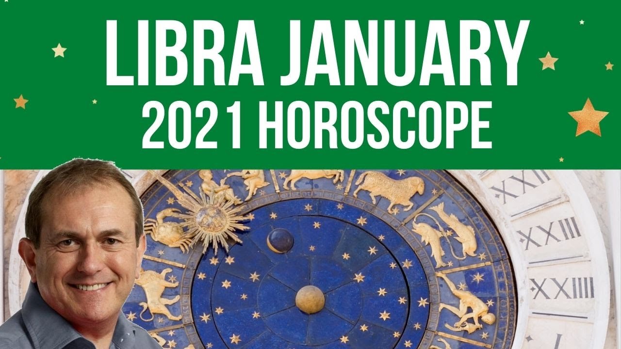 Libra January Horoscope 2021