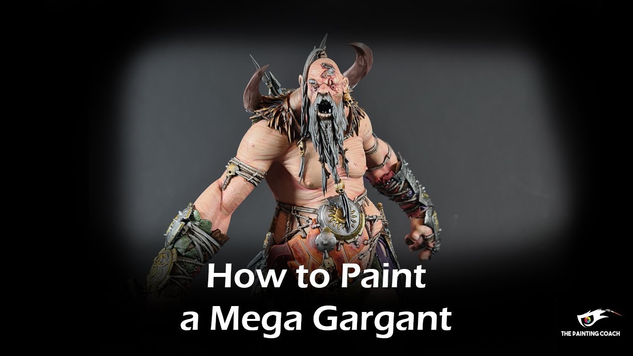 How to Paint a Mega Gargant