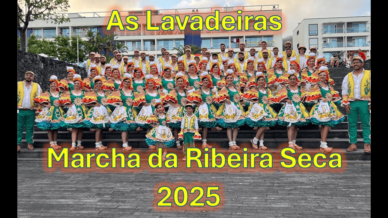 Marcha da Ribeira Seca 2025 - As Lavadeiras - São João da Vila