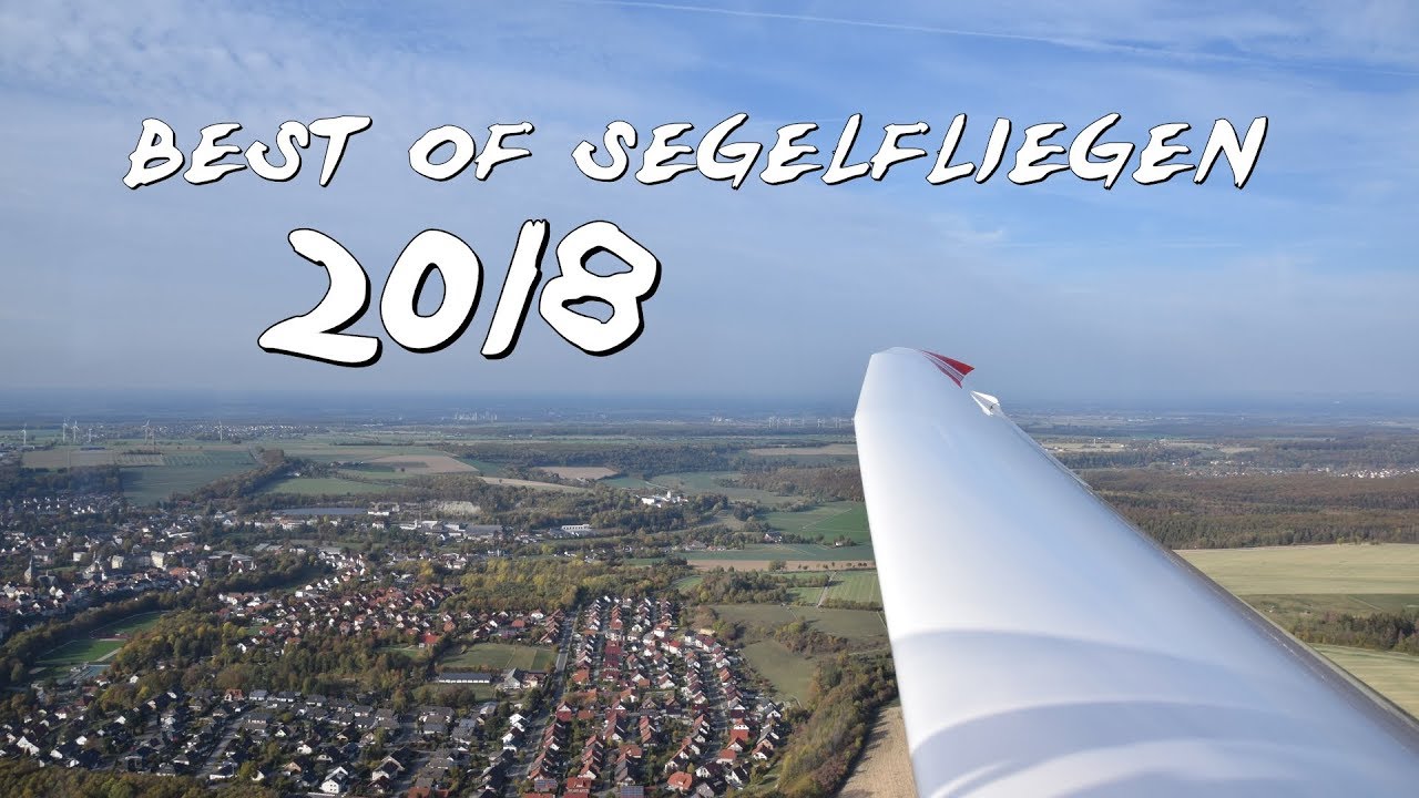 Segelfliegen - Best Of 2018