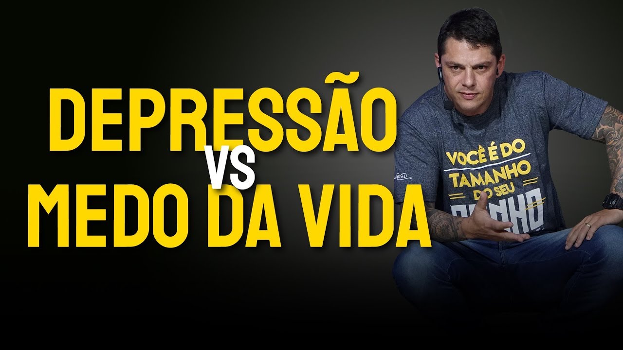 DEPRESSÃO E MEDO DA VIDA | Evandro Guedes - Fábrica de Valores