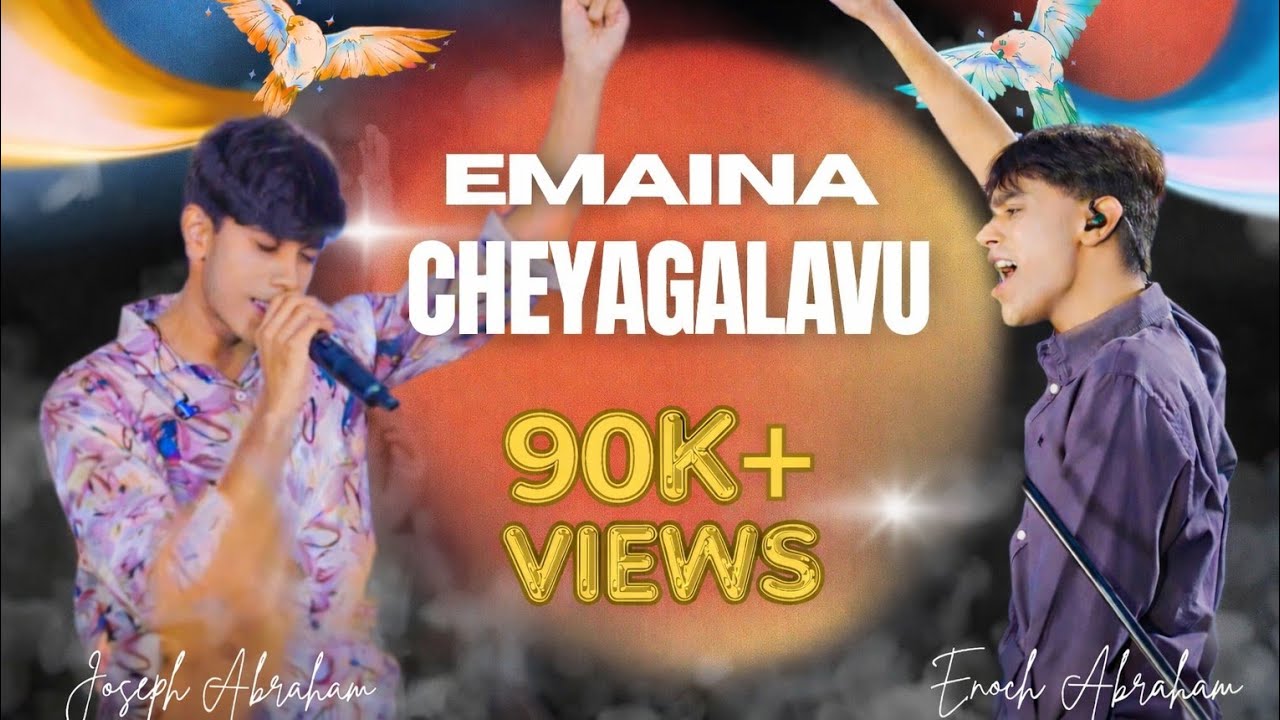 Emaina Cheyagalavu |  Enoch Abraham and Joseph Abraham Worship | @enochabraham12 @josephabraham_k 