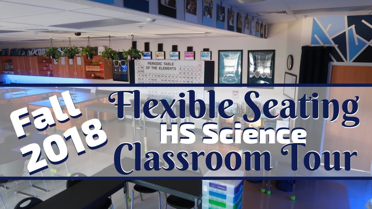 High School Science Classroom Tour 2018-2019 | Flexible Seating in a Science Classroom
