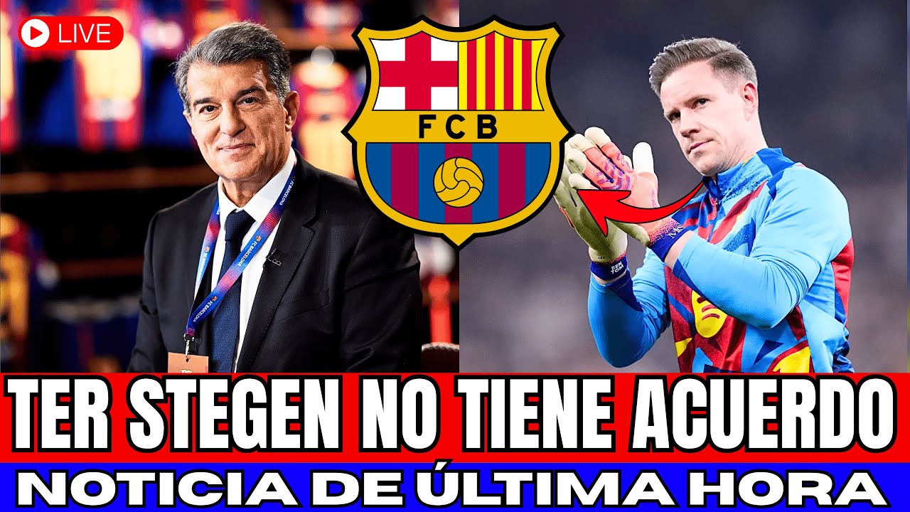 OFICIAL CONFIRMADO TER STEGEN SALE HOY Y EL BARÇA YA DECIDIÓ! NOTICIAS BARÇA HOY