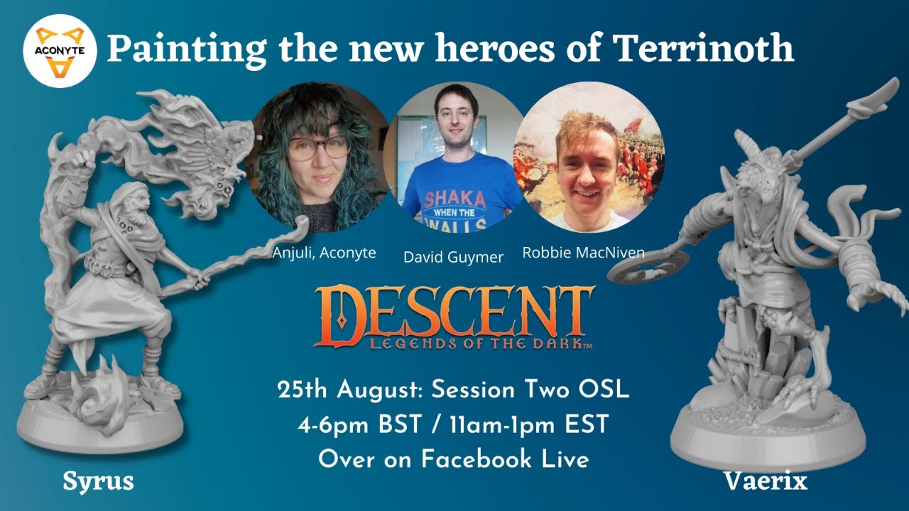Painting the Heroes of Terrinoth - Session 2 OSL