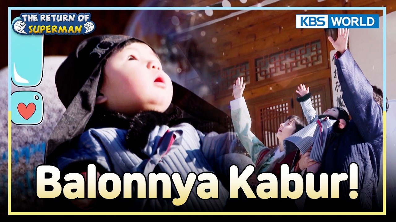 Satu Balon Bikin Keluarga Freeze 🎈 | The Return of Superman [IND/ENG] | KBS WORLD TV 260301