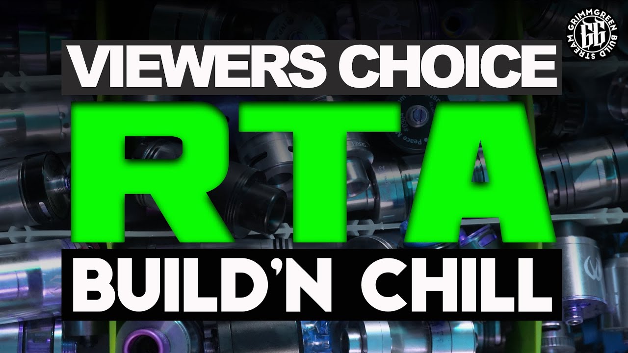 Build 'N Chill!  RTAS | The Kayfun X | The Rest You Decide