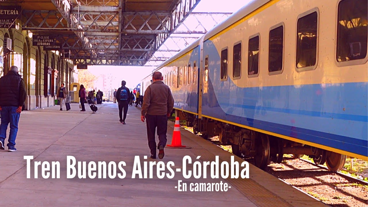 Viaje en tren a Córdoba desde Buenos Aires en camarote