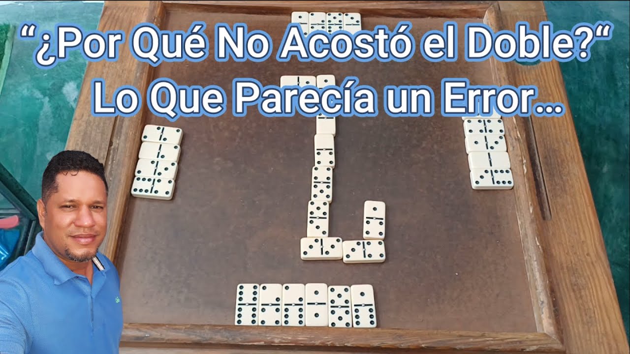 “¿Por Qué No Acostó el Doble?“ Lo Que Parecía un Error…