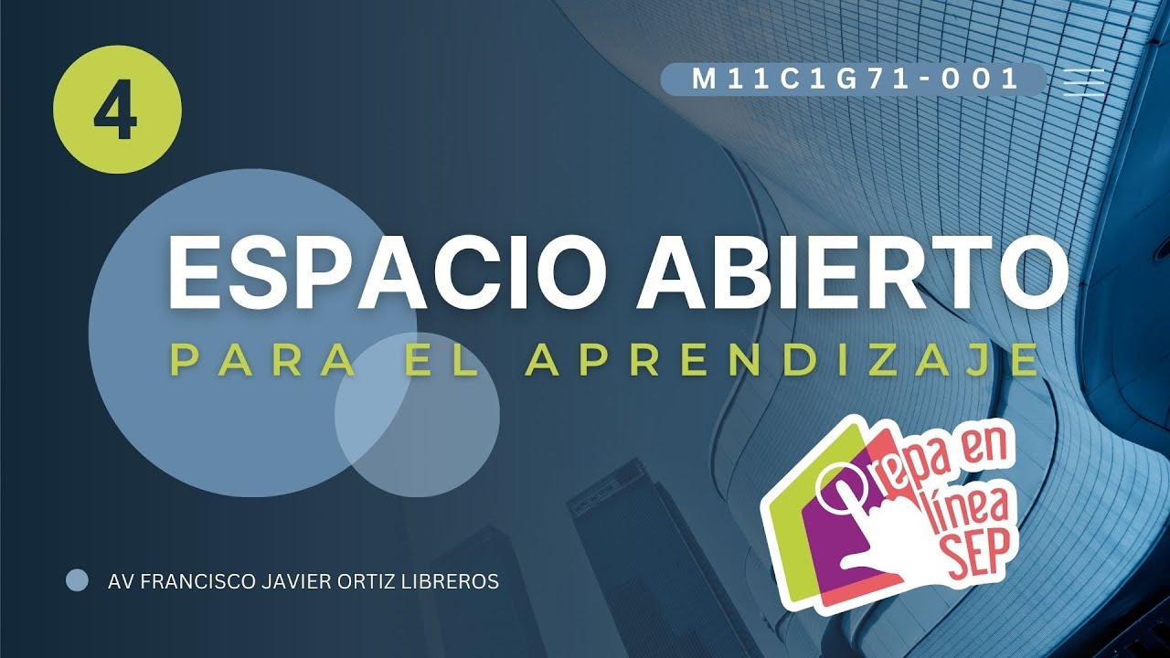 Espacio Abierto Para el Aprendizaje 04 M11C1G71-001