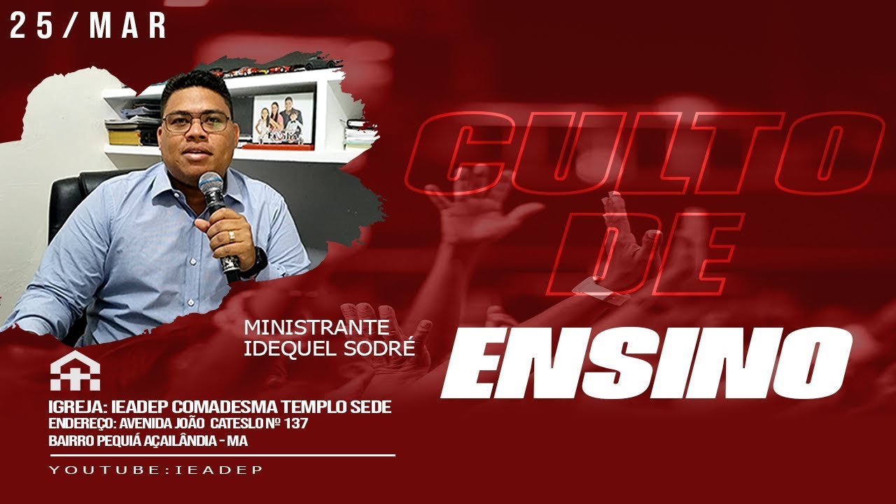 Devocional com Pr. Idequel Sodré | IEADEP COMADESMA PEQUIÁ 25.03. 2020