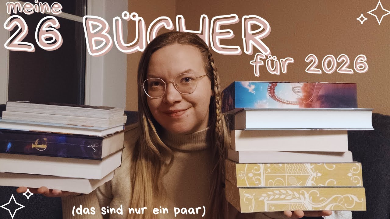 Diese Bücher möchte ich im neuen Jahr lesen🥳🎆 / 26 Bücher für 2026📚