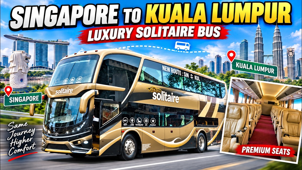 Better than Flying! Solitaire Suites Luxury Coach Singapore to Kuala Lumpur