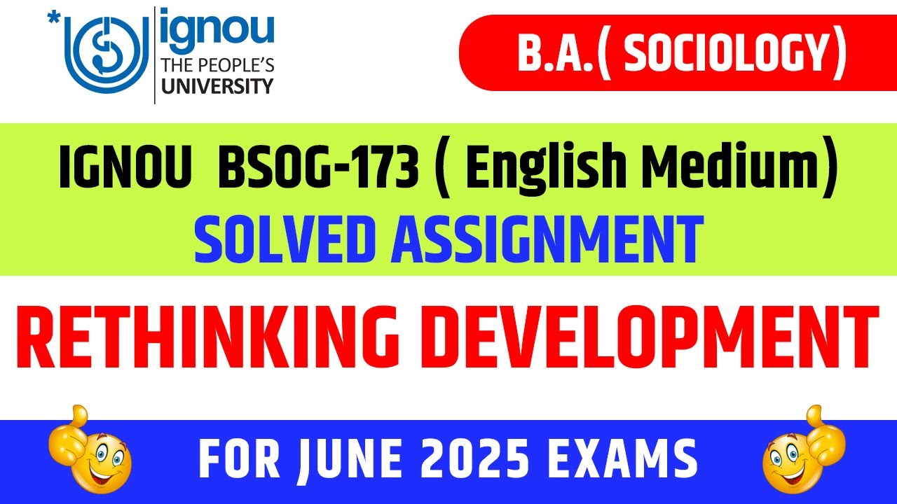 IGNOU BSOG-173 Rethinking Development || IGNOU BSOG 173 Solved Assignment June 2025