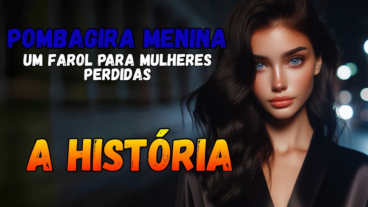 História de Pombagira Menina - Rosto de donzela e sabedoria de uma anciã
