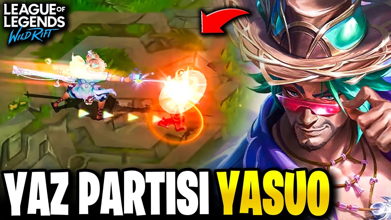 YASUO'NUN YENİ KOSTÜMÜYLE SHOW YAPTIM!! | Yaz Partisi Yasuo Wild Rift