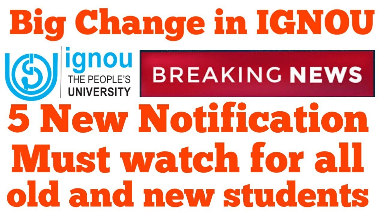 IGNOU NEW NOTIFICATION CHANGE IN IGNOU IMPORTANT FOR OLD AND NEW IGNOU STUDENTS CHAUHAN VIDEOS IGNOU