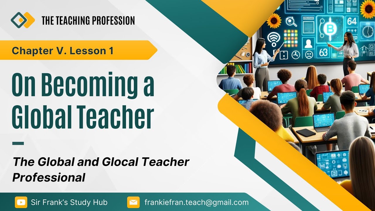 ProfEd 2 - On Becoming a Global Teacher: The Global and Glocal Teacher Professional