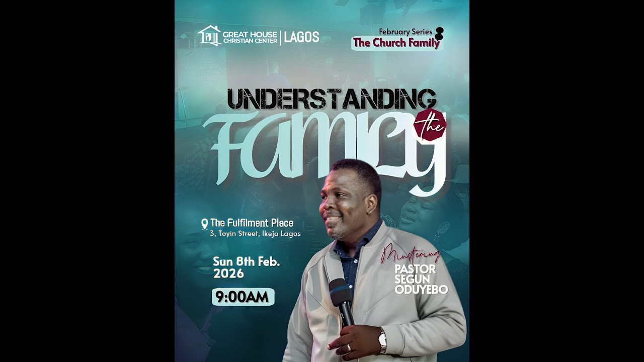 UNDERSTANDING THE FAMILY || GHCC GLOBAL || PSO