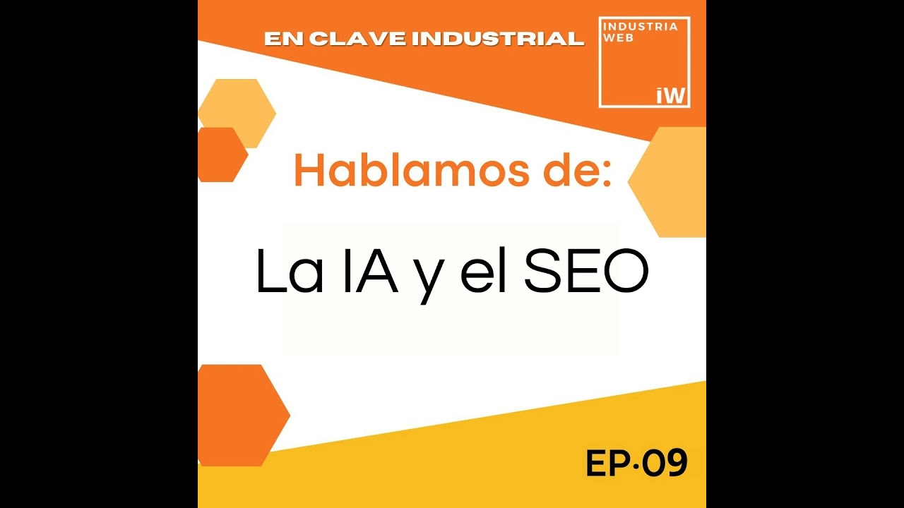9. La IA ya está aquí para adaptar el SEO