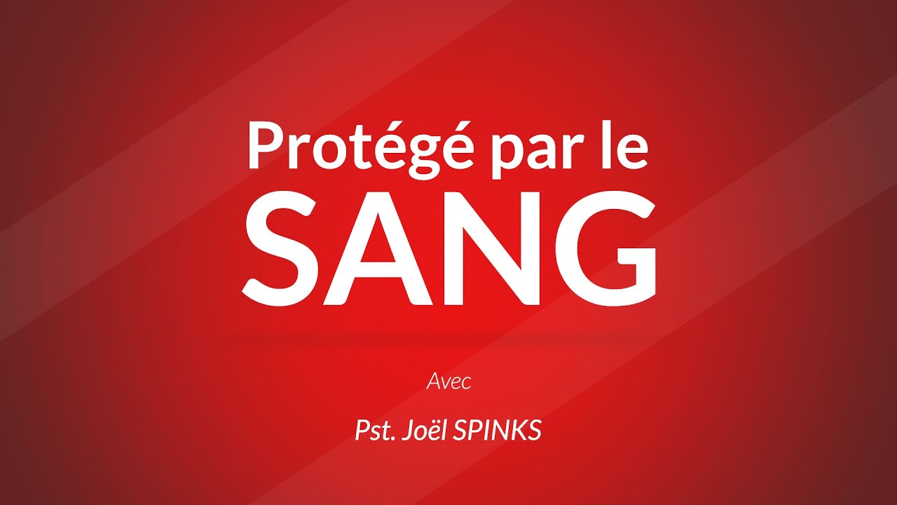 Protégé par le sang !  | Joël Spinks