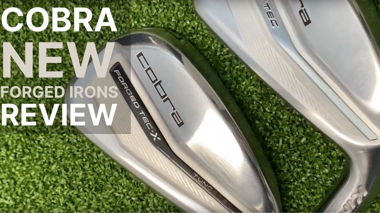 COBRA Forged Tec and Forged Tec X Irons Review