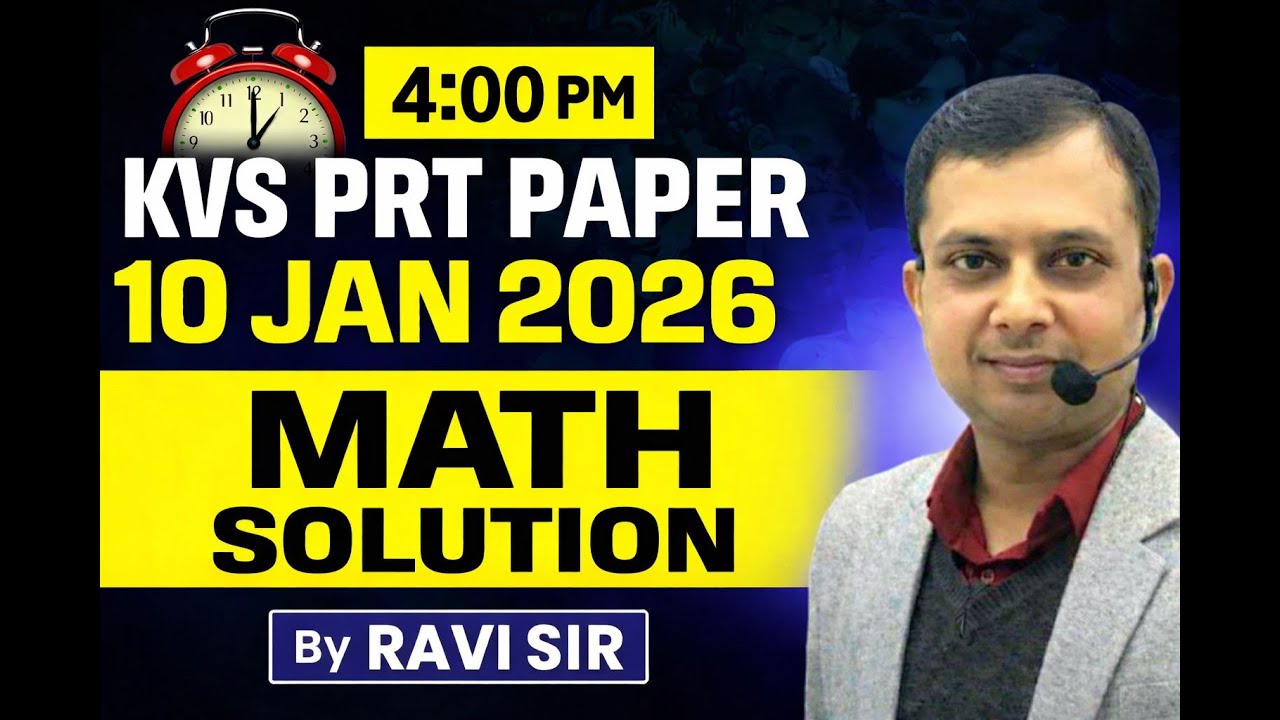 KVS PRT Maths Paper Solution | 10 Jan 2026 | Complete Maths Solution | Ravi Sir