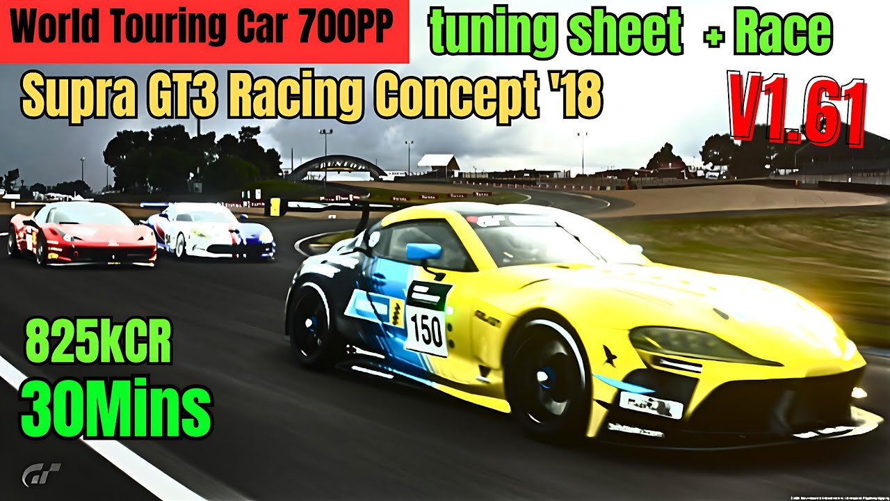 GT7|Toyota GR Supra GT3 racing concept '18|WTC 700PP le mans Tune|V1.61