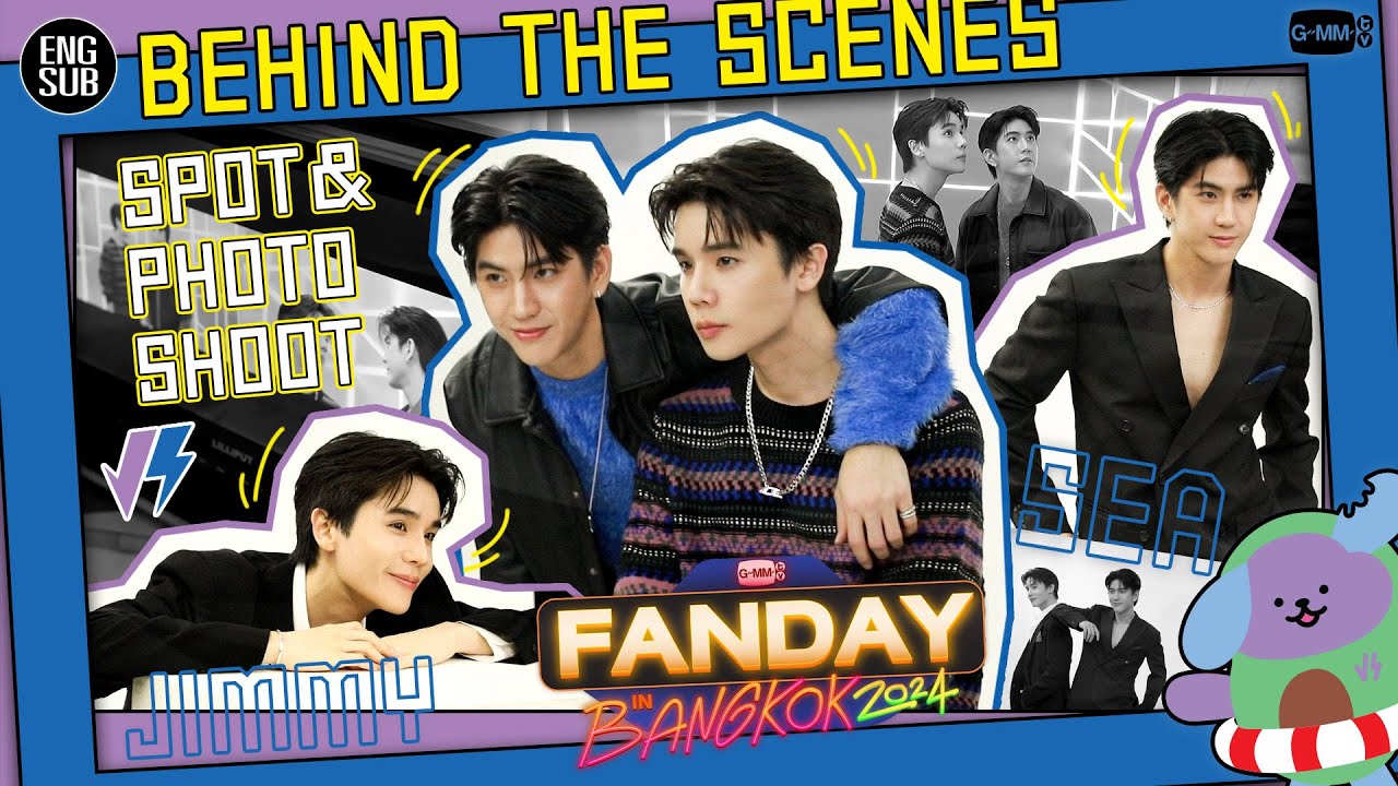 [BTS] Photoshoot & Spot GMMTV FANDAY IN BANGKOK x JIMMY - SEA 💜💙