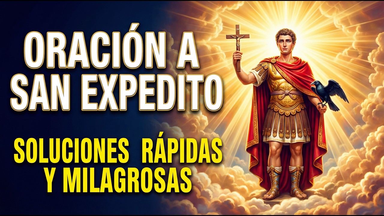 Oración a San Expedito para Soluciones Rápidas y Milagrosas