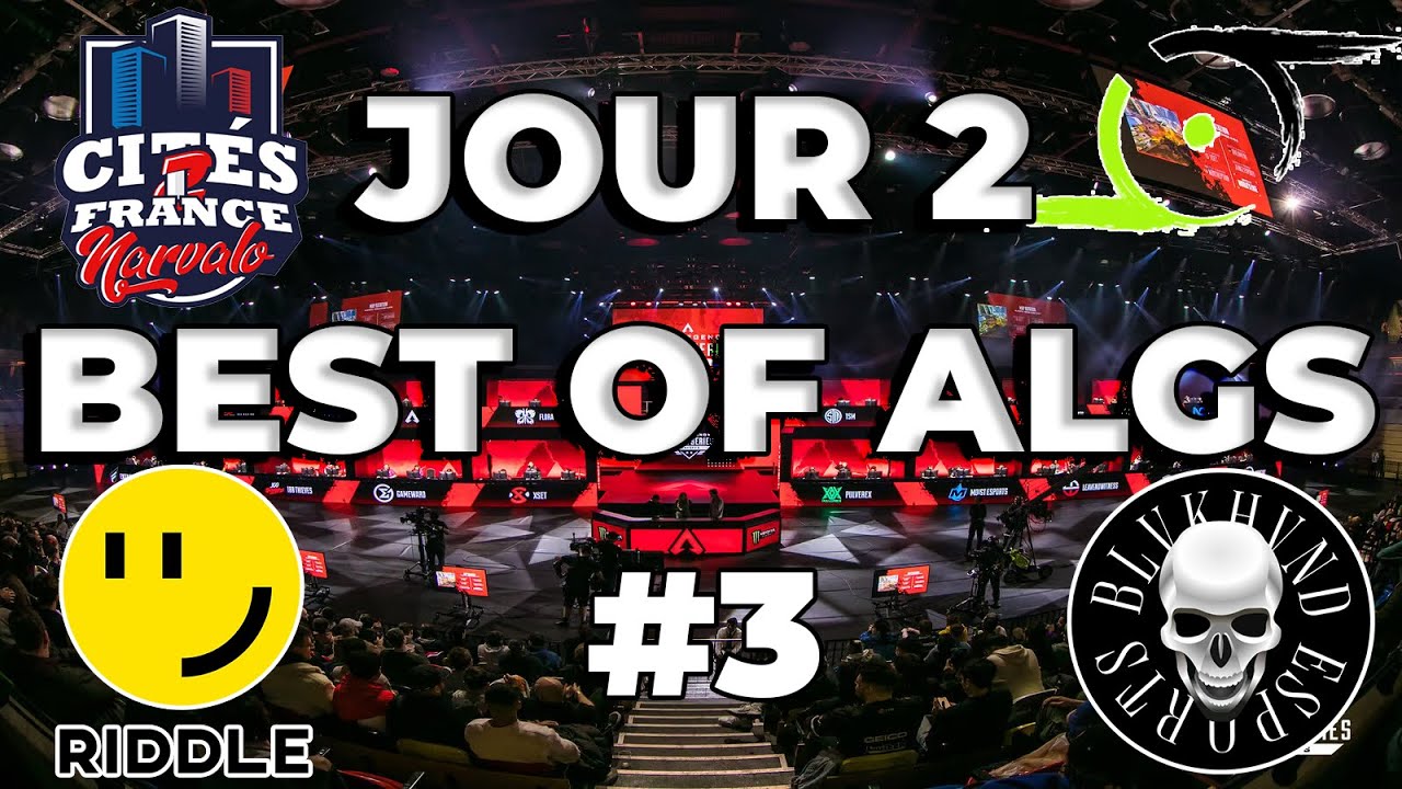 BEST OF ALGS E6, LCDF, KCP,NRG, ALLIANCE, XSET JOUR 2 BRACKET STAGE (B vs D) PARTIE 3