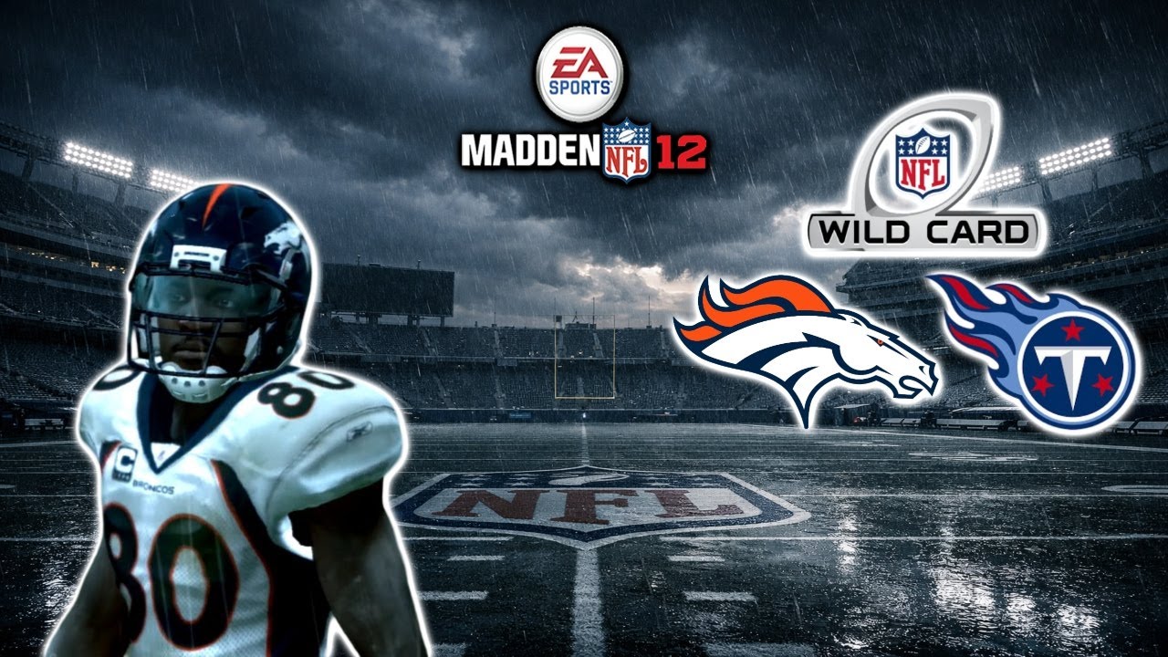 Madden 12 PS3 | Franchise Year 7 - AFC Wild Card: Denver Broncos @ Tennessee Titans