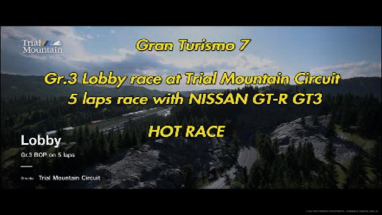GT7 - 5 laps lobby Gr.3 race - Mountain Train - NISSAN GT-R GT3