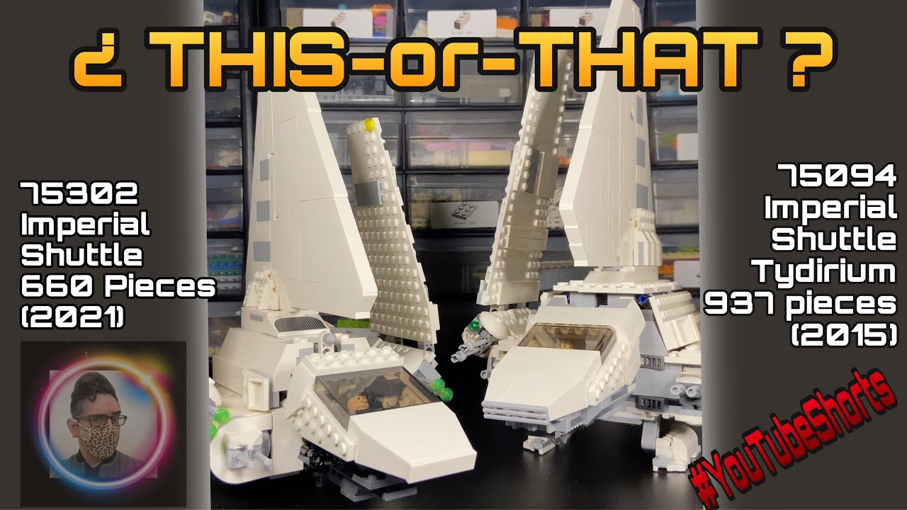 ЭТО ИЛИ ЭТО - Сравнение шаттлов LEGO Star Wars Imperial Shuttle - 75094, 75302 (2015, 2021)