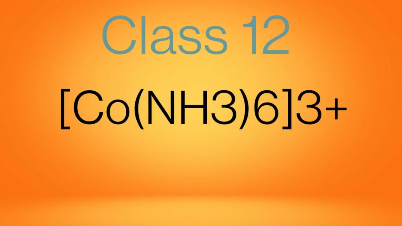 [Co(NH3)6]3+ complex compound #coordinationcompounds