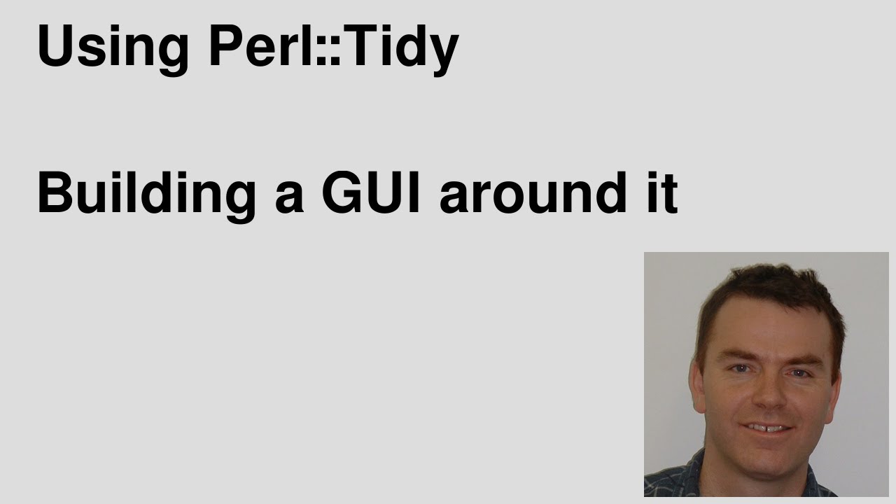 Introducing the Perl Tidy GUI project - planning to use Tk
