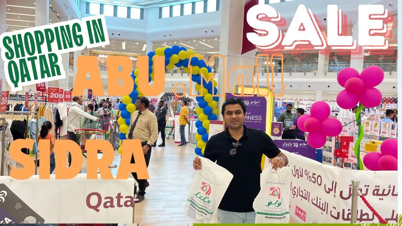 Shopping In Doha Qatar | Special & Discounted offers in Abu Sidra Mall | Indian Living in Qatar
