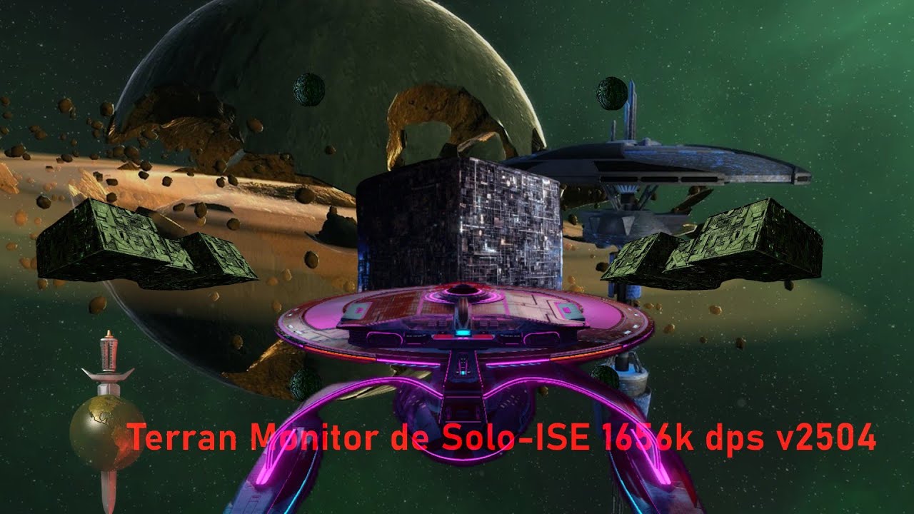 【STAR TREK ONLINE】Terran Monitor de Solo-ISE 1656k dps / with shangri-la toy