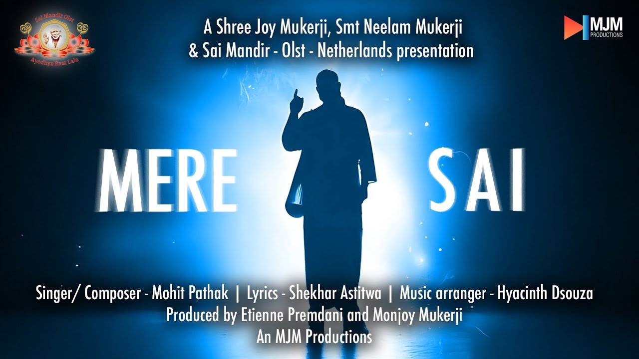 Mere Sai | Singer and Composer : Mohit Pathak |  Lyrics : Shekhar Astitwa