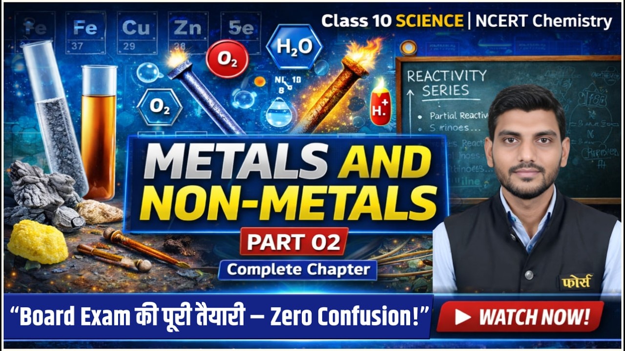 Metals And Non Metals Class 10 || Complete CHAPTER IN ONE SHOT || Complete Chapter || NCERT Covered