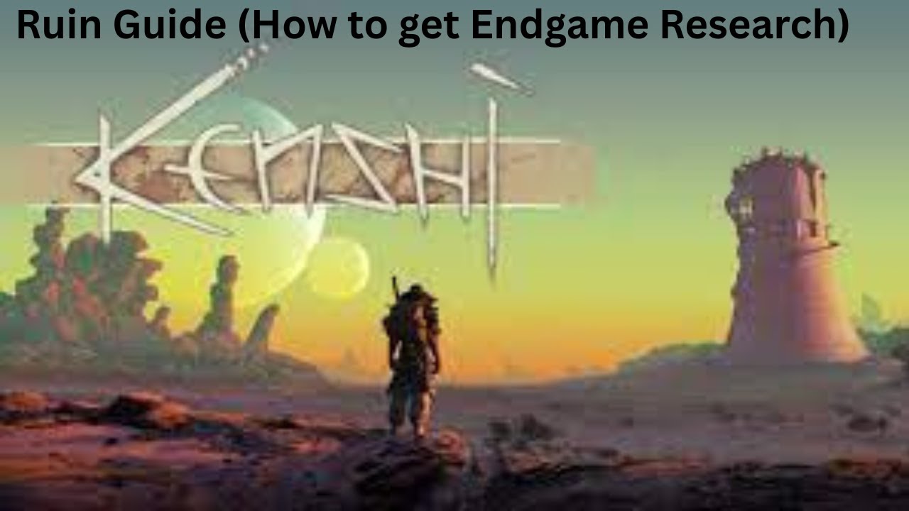 Ruins Guide (How to Find Endgame Research) - Kenshi