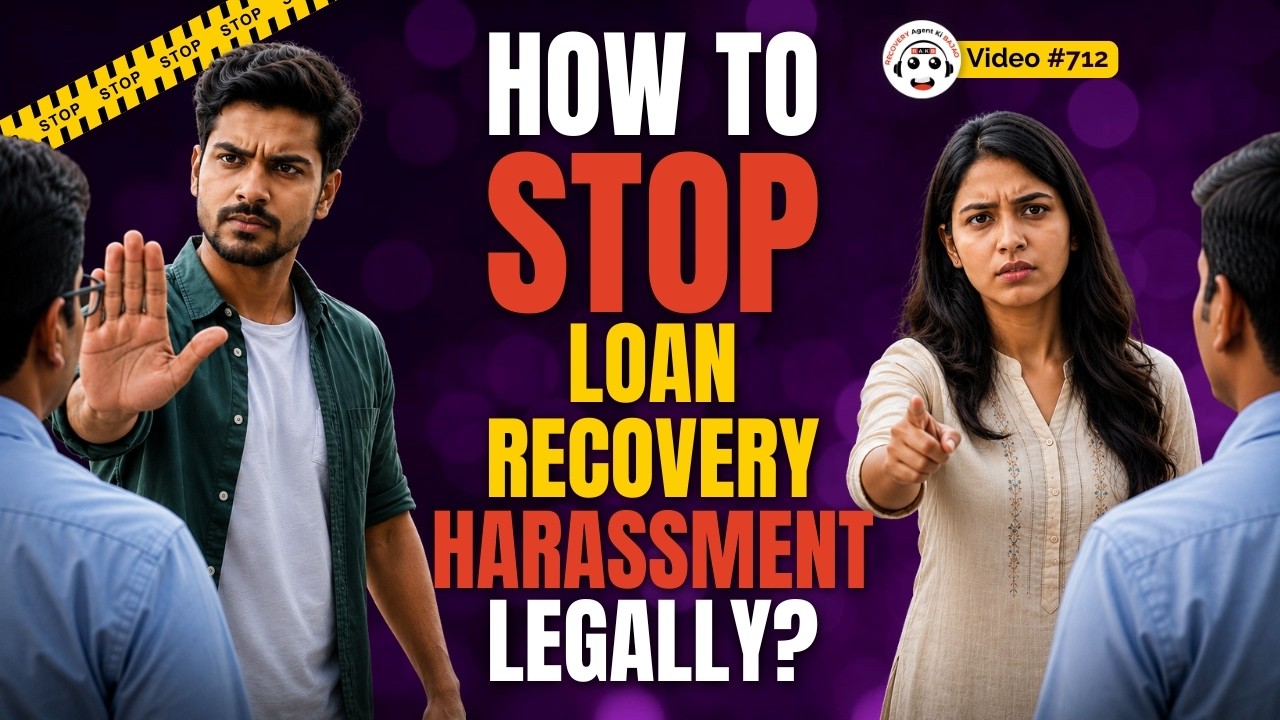 How to Deal with Loan Recovery Agents Legally? बैंक रिकवरी हैरासमेंट रोकने का तरीका! #bankrecovery