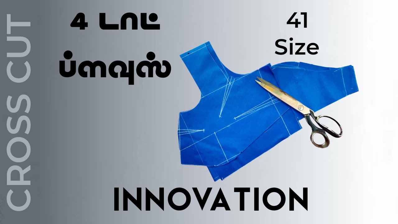 41 Size Blouse Cutting | Cross Cut | 4 tucks Blouse in Tamil | INNOVATION