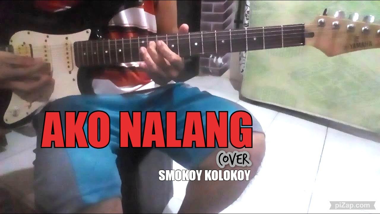 AKO NALANG / Zia Quizon cover ..... Guitar Jam ... SMOKOY KOLOKOY