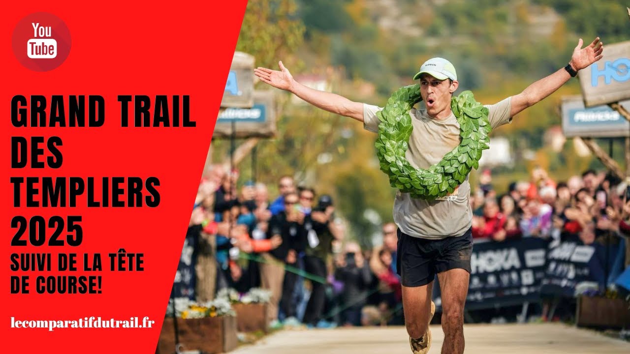 Le Grand Trail des Templiers 2025 👉 le Résumé & le Suivi de la Tête de Course!